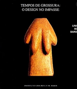 Tempos de grossura : o design no impasse