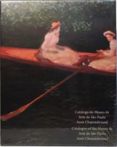 Catálogo do Museu de Arte de São Paulo Assis Chateaubriand = Catalogue of the Museu de Arte de São Paulo Assis Chateaubriand